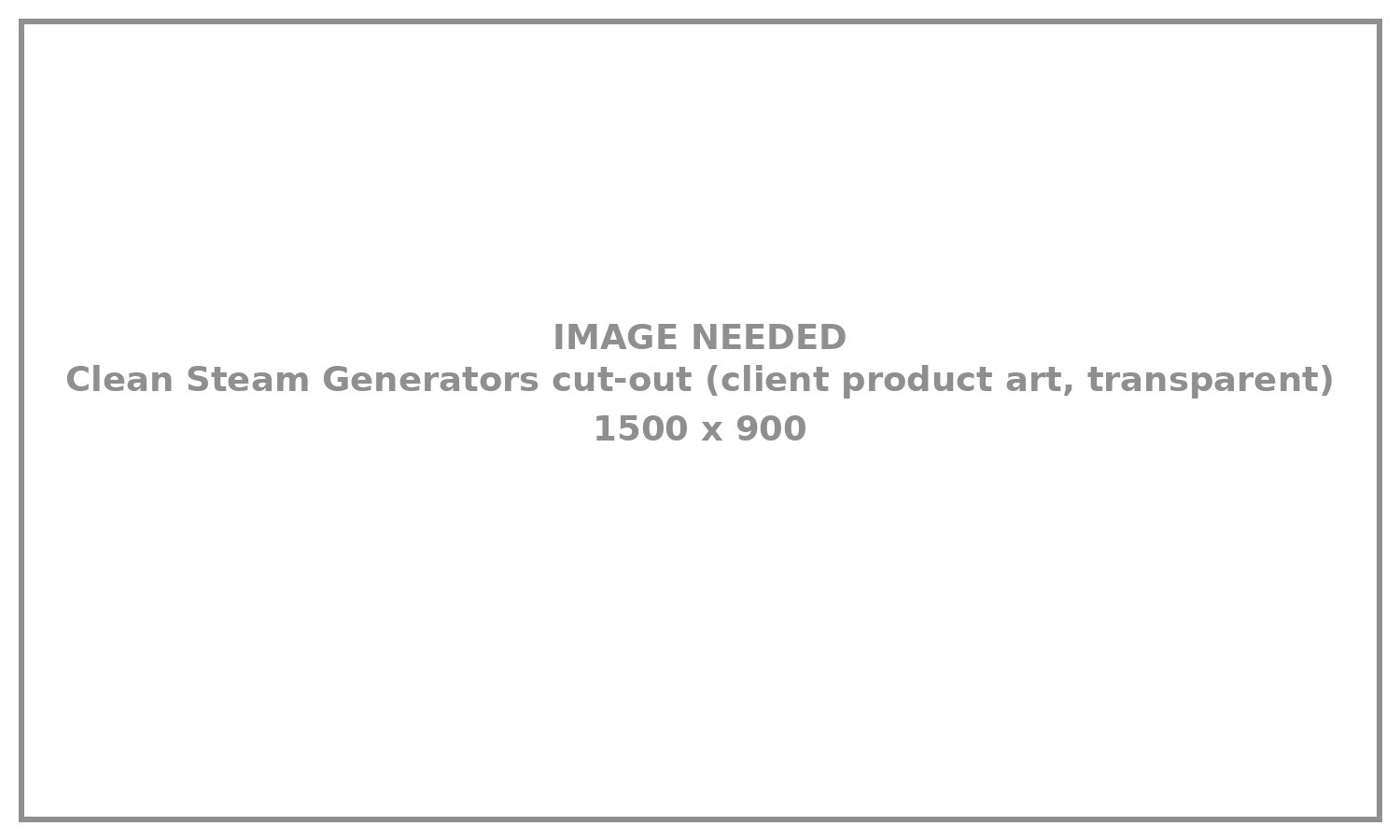 Clean Steam Generators